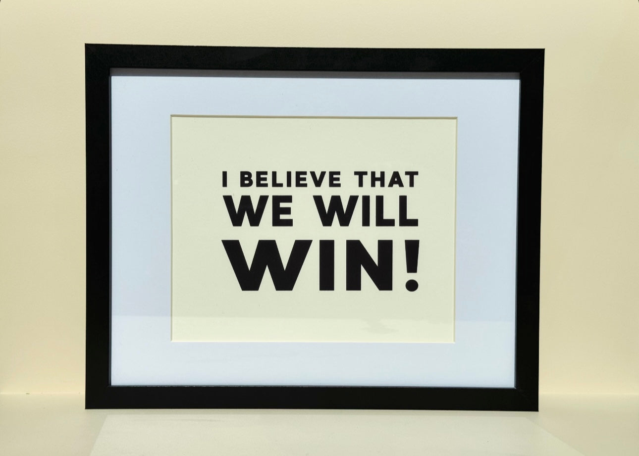 I Believe Print