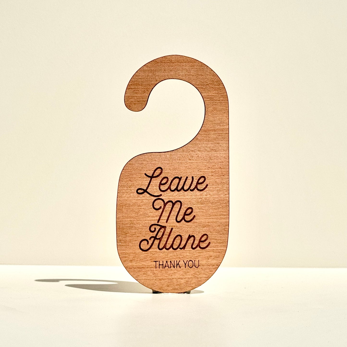 Leave Me Alone Door Hanger