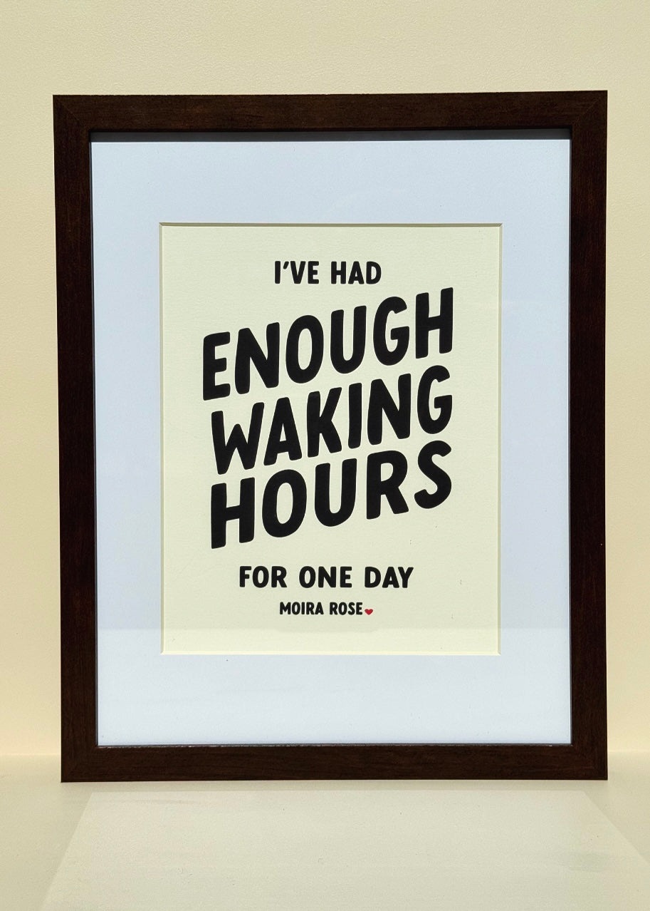Had Enough Print