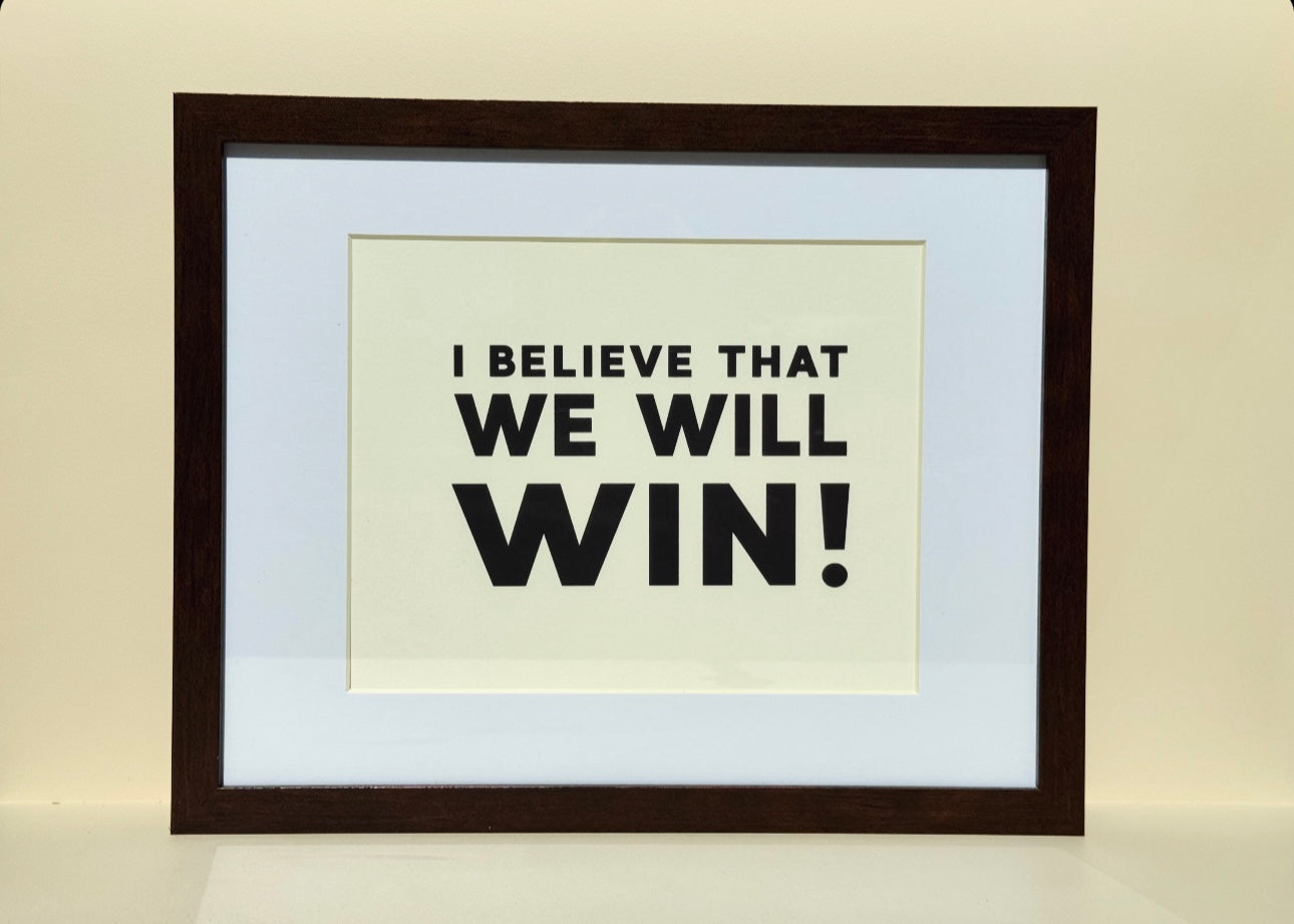 I Believe Print
