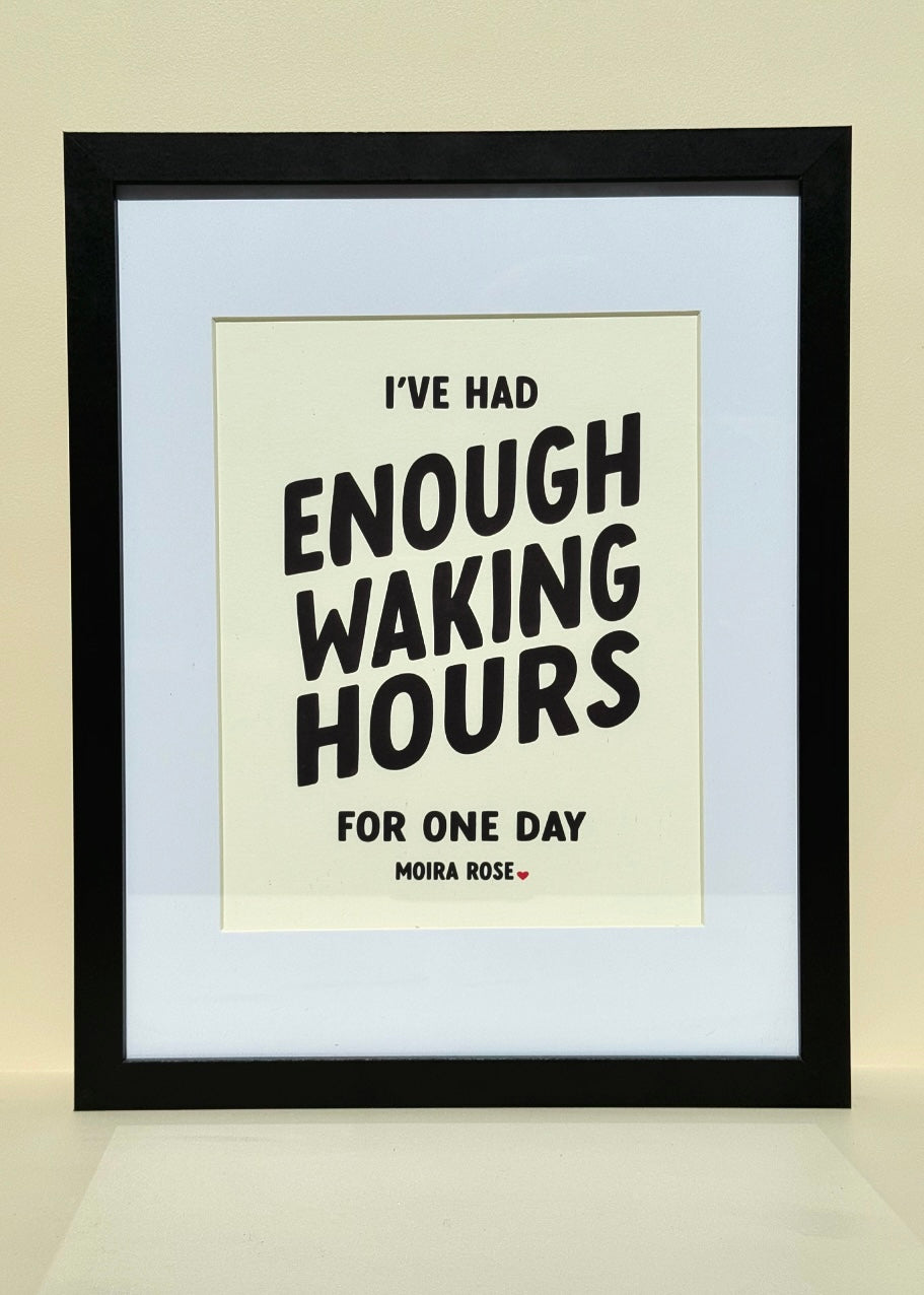Had Enough Print