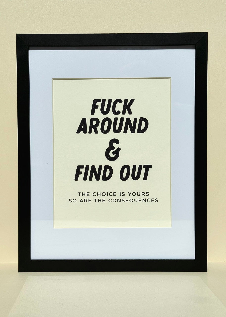 Fuck Around Print