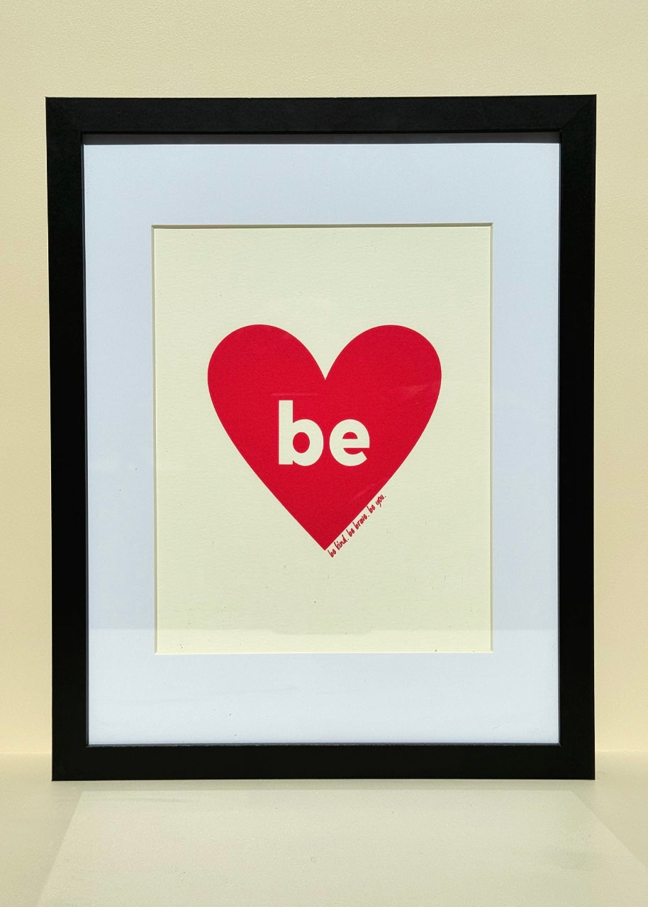 Be Heart Print