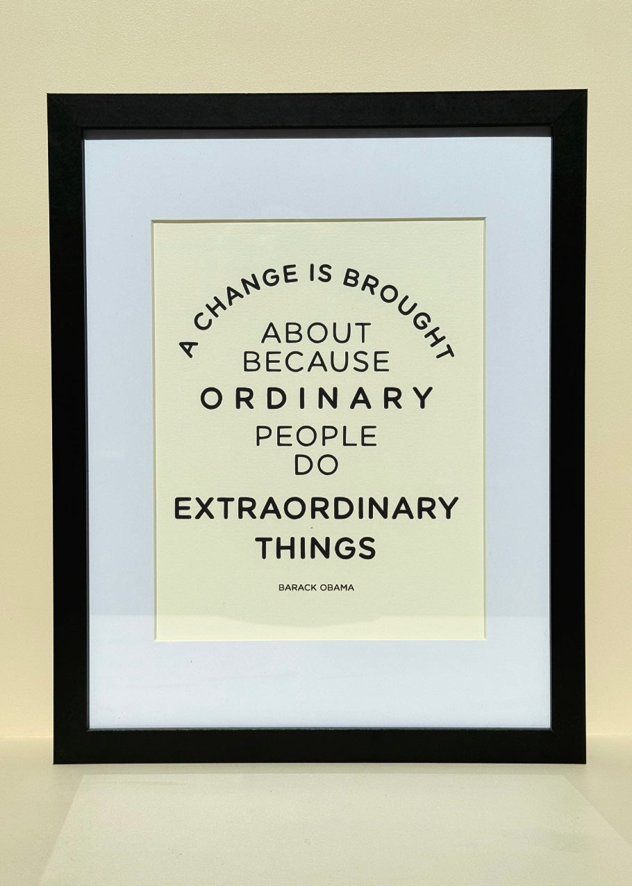 Extraordinary Things Print