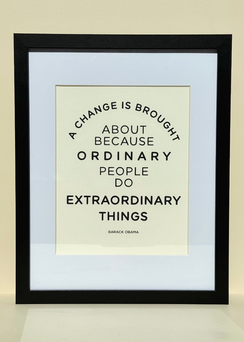 Extraordinary Things Print