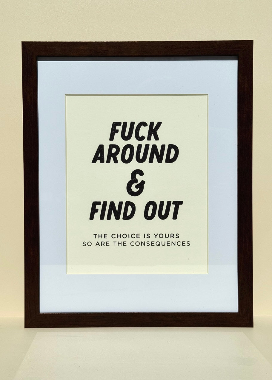 Fuck Around Print