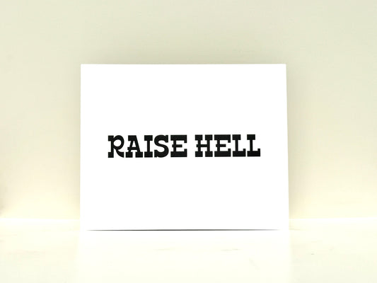 Raise Hell Print